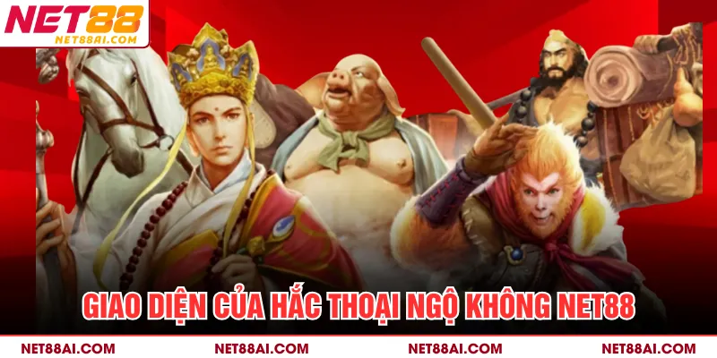 Giao diện của Hắc Thoại Ngộ Không NET88